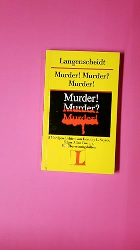 Bild des Verkufers fr MURDER, MURDER? MURDER. 5 Mordgeschichten u. 5 ungewhnl. Tter; mit bersetzungshilfen zum Verkauf von HPI, Inhaber Uwe Hammermller