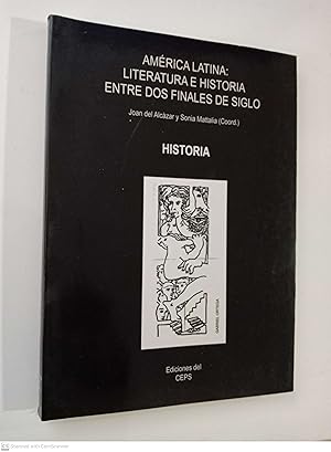 Seller image for Amrica Latina: literatura e historia entre dos finales de siglo for sale by Llibres Capra