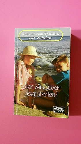 Bild des Verkufers fr SOLLEN WIR KSSEN ODER STREITEN?. zum Verkauf von HPI, Inhaber Uwe Hammermller