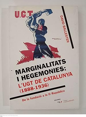 Imagen del vendedor de Marginalitats i hegemonies: l'UGT de Catalunya (1888-1936) a la venta por Llibres Capra