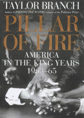 Image du vendeur pour Pillar of Fire: America in the King Years 1963-65 mis en vente par Monroe Street Books