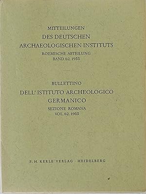 Bild des Verkufers fr Roemische abteilung Band 62, 1955 - Bullettino dell'Istituto Archeologico Germanico. Sezione romana Vol. 62, 1955 zum Verkauf von Antiquariat Schmidt & Gnther