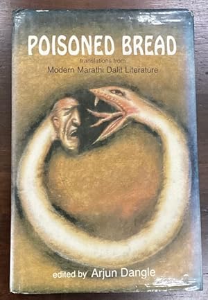 Seller image for Poisoned Bread: Translations from Modern Marathi Dalit Literature for sale by Big Reuse