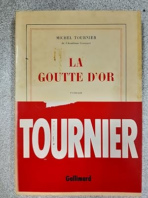 Seller image for La Goutte d'or for sale by Dmons et Merveilles