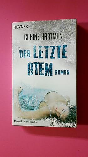 Seller image for DER LETZTE ATEM. Roman for sale by HPI, Inhaber Uwe Hammermller
