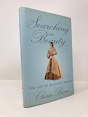 Imagen del vendedor de Searching for Beauty: The Life of Millicent Rogers, the American Heiress Who Taught the World About Style a la venta por Southampton Books