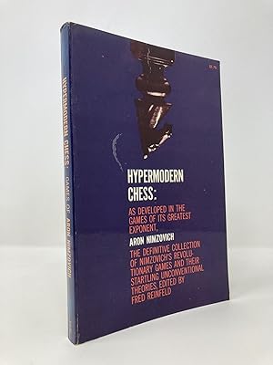 Imagen del vendedor de Hypermodern Chess: As Developed in the Games of Its Greatest Exponent a la venta por Southampton Books