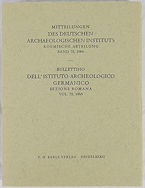 Bild des Verkufers fr Roemische Abteilung Band 75, 1968 - Bullettino dell'Istituto Archeologico Germanico. Sezione romana Vol. 75, 1968. zum Verkauf von Antiquariat Schmidt & Gnther