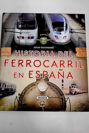 Image du vendeur pour Historia del ferrocarril en Espaa mis en vente par Alcan Libros