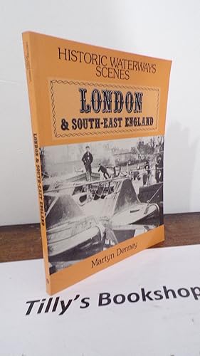 Immagine del venditore per Historic Waterways Scenes London & South-East England venduto da Tilly's Bookshop