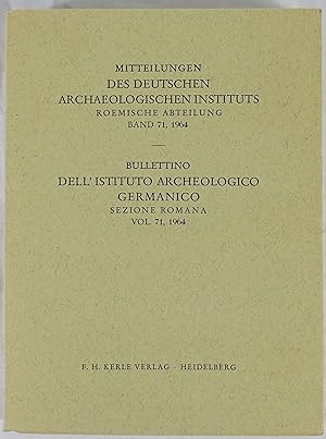 Bild des Verkufers fr Roemische Abteilung Band 71, 1964 - Bullettino dell'Istituto Archeologico Germanico. Sezione romana Vol. 71, 1964 zum Verkauf von Antiquariat Schmidt & Gnther