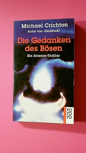 Bild des Verkufers fr DIE GEDANKEN DES BSEN. ein Science-Thriller zum Verkauf von HPI, Inhaber Uwe Hammermller