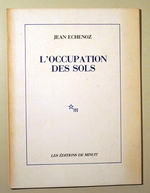 Bild des Verkufers fr L'OCCUPATION DES SOLS - Paris 1992 zum Verkauf von Llibres del Mirall