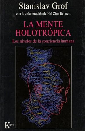 Seller image for LA MENTE HOLOTROPICA for sale by LLIBRERIA TECNICA