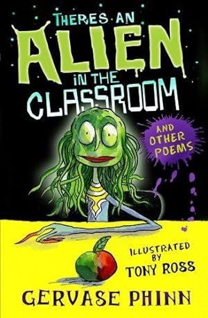 Imagen del vendedor de There's an Alien in the Classroom - and Other Poems a la venta por WeBuyBooks