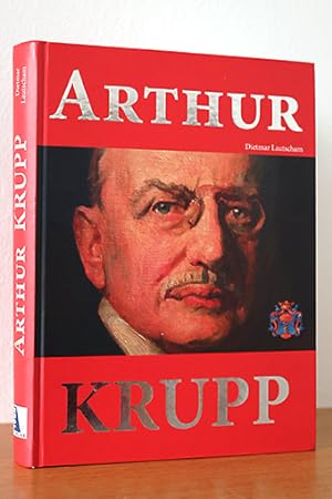 Seller image for Arthur Krupp: 1856-1938 for sale by AMSELBEIN - Antiquariat und Neubuch