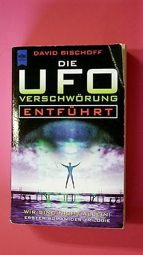 Bild des Verkufers fr DIE UFO-VERSCHWRUNG. zum Verkauf von HPI, Inhaber Uwe Hammermller