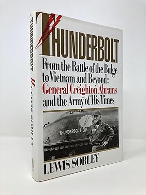 Image du vendeur pour Thunderbolt: General Creighton Abrams and the Army of His Time mis en vente par Southampton Books