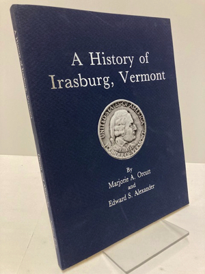 Immagine del venditore per A History of Irasburg, Vermont venduto da Monroe Street Books
