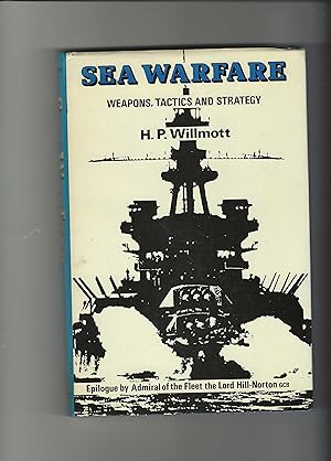 Bild des Verkufers fr Sea Warfare Weapons,Tactics And Strategy zum Verkauf von Ralph Carter Books