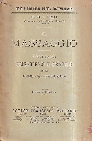 Il massaggio. Trattato scientifico e pratico ad uso dei Medici e degli studenti di medicina