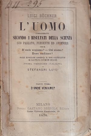 L'Uomo considerato secondo i risultati della scienza. Suo passato, presente ed avvenire - Parte p...