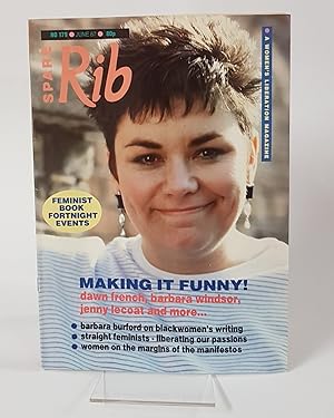 Seller image for Spare Rib - Issue 179, June 1987 - A Women's Liberation Magazine 'Making it Funny! Dawn French, Barbara Windsor, Jenny Lecoat and More. . .Barbara Burford on Blackwomen's Writing, Straight Feminists - Liberating our Passions, Women on the Margins of the Manifesto' for sale by CURIO