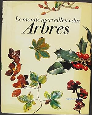 Seller image for Le monde merveilleux des arbres for sale by Ammareal