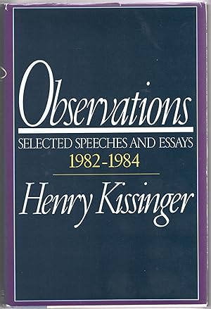 Seller image for [SIGNED] [AMERICANA] OBSERVATIONS. SELECTED SPEECHES AND ESSAYS 1982-1984 for sale by BLACK SWAN BOOKS, INC., ABAA, ILAB