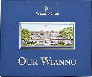 Immagine del venditore per [AMERICANA] OUR WIANNO [CLUB] venduto da BLACK SWAN BOOKS, INC., ABAA, ILAB