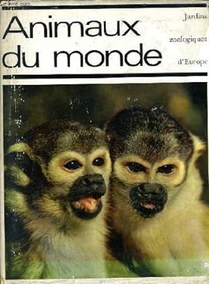 Bild des Verkufers fr Jardins zoologiques d'europe, animaux du monde zum Verkauf von Ammareal