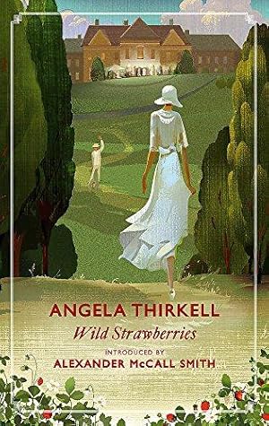 Image du vendeur pour Wild Strawberries: A Virago Modern Classic (VMC) (Virago Modern Classics) mis en vente par WeBuyBooks