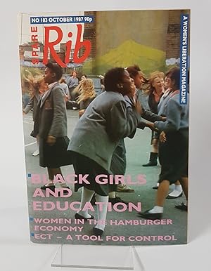 Seller image for Spare Rib - Issue 183, October 1987 - A Women's Liberation Magazine 'Black Girls and Education, Women in the Hamburger Economy, Ect - A Tool for Control for sale by CURIO