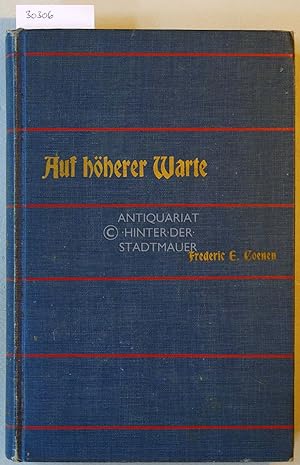 Seller image for Auf hherer Warte. Deutsche Dichtungen der Neuzeit. for sale by Antiquariat hinter der Stadtmauer