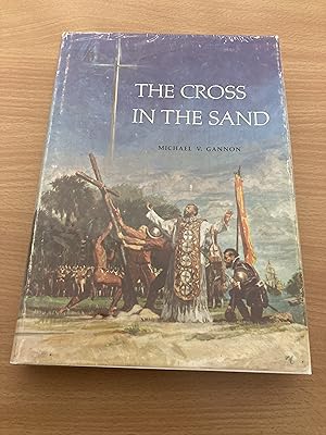 Seller image for The Cross in the Sand: The Early Catholic Church in Florida, 1513-1870 (Inscribed Copy) for sale by Barlow Books