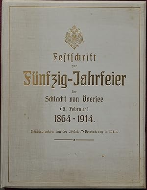 festschrift zur fünfzig-jahr feier der schlacht von Oeversee 1864-1914