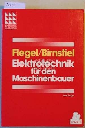 Seller image for Elektrotechnik fr den Maschinenbauer. for sale by Antiquariat hinter der Stadtmauer