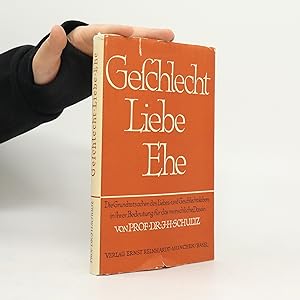 Image du vendeur pour Geschlecht, Liebe, Ehe. mis en vente par Bookbot