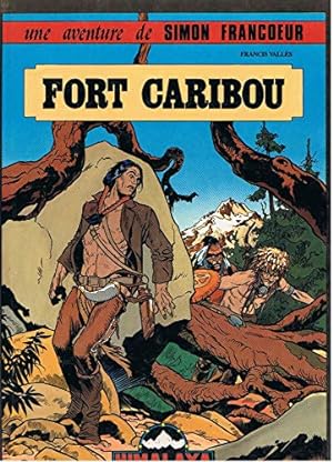 Bild des Verkufers fr Fort Caribou. zum Verkauf von Ammareal