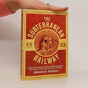 Seller image for The Subterranean Railway for sale by Bookbot