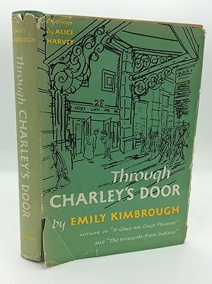 Immagine del venditore per THROUGH CHARLEY'S DOOR venduto da Kubik Fine Books Ltd., ABAA