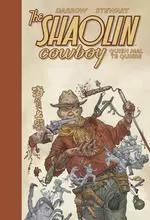 THE SHAOLIN COWBOY 4 QUIEN MAL TE QUIERE