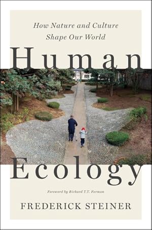 Bild des Verkufers fr Human Ecology : How Nature and Culture Shape Our World zum Verkauf von GreatBookPrices