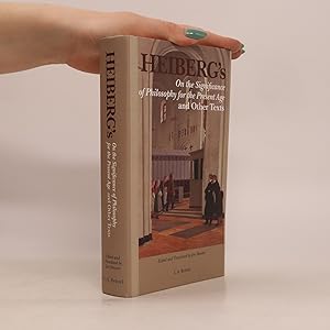 Seller image for Heiberg's : On the Significance of Philosophy for the Present Age and Other Texts. Volume 1 for sale by Bookbot