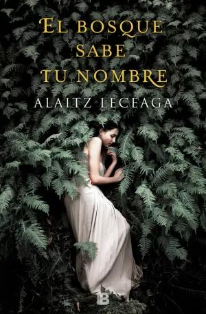 Seller image for EL BOSQUE SABE TU NOMBRE for sale by LIBRERIACB