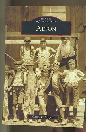 Seller image for ALTON: IMAGES OF AMERICA for sale by Daniel Liebert, Bookseller