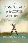 Seller image for Un cosmgrafo en la corte de Felipe II for sale by Agapea Libros