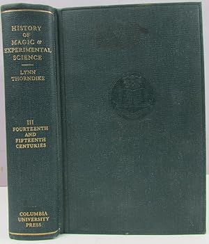 Immagine del venditore per A History of Magic and Experimental Science Fourteenth ad Fifthteenth Centuries Volume 4 venduto da Antique Emporium