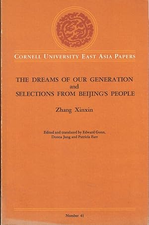 Bild des Verkufers fr The Dreams of Our Generation and Selections From Beijing's People zum Verkauf von Kenneth Mallory Bookseller ABAA