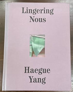 Seller image for Lingering Nous: Haegue Yang for sale by Big Reuse